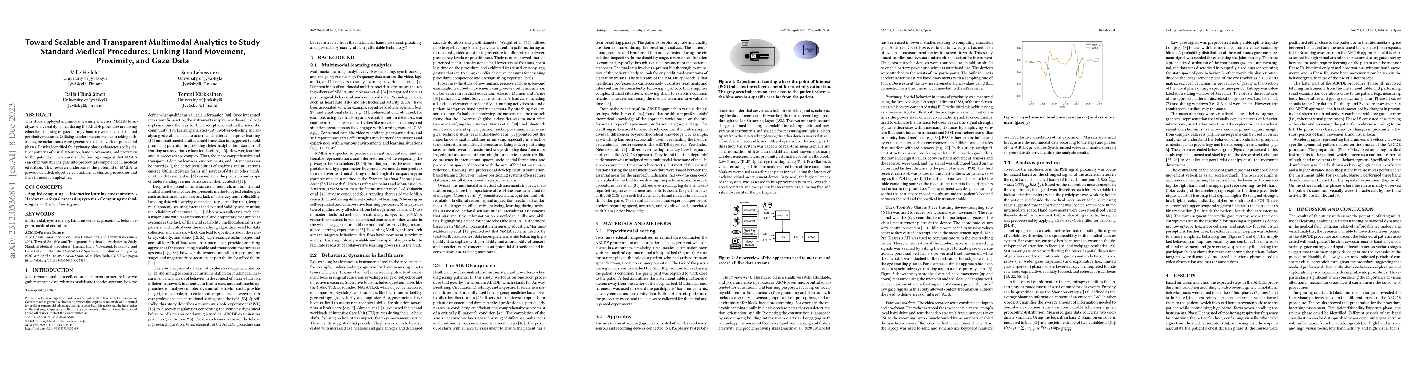 Thumbnail for Toward Scalable and Transparent Multimodal Analytics to Study Standard
  Medical Procedures: Linking Hand Movement, Proximity, and Gaze Data