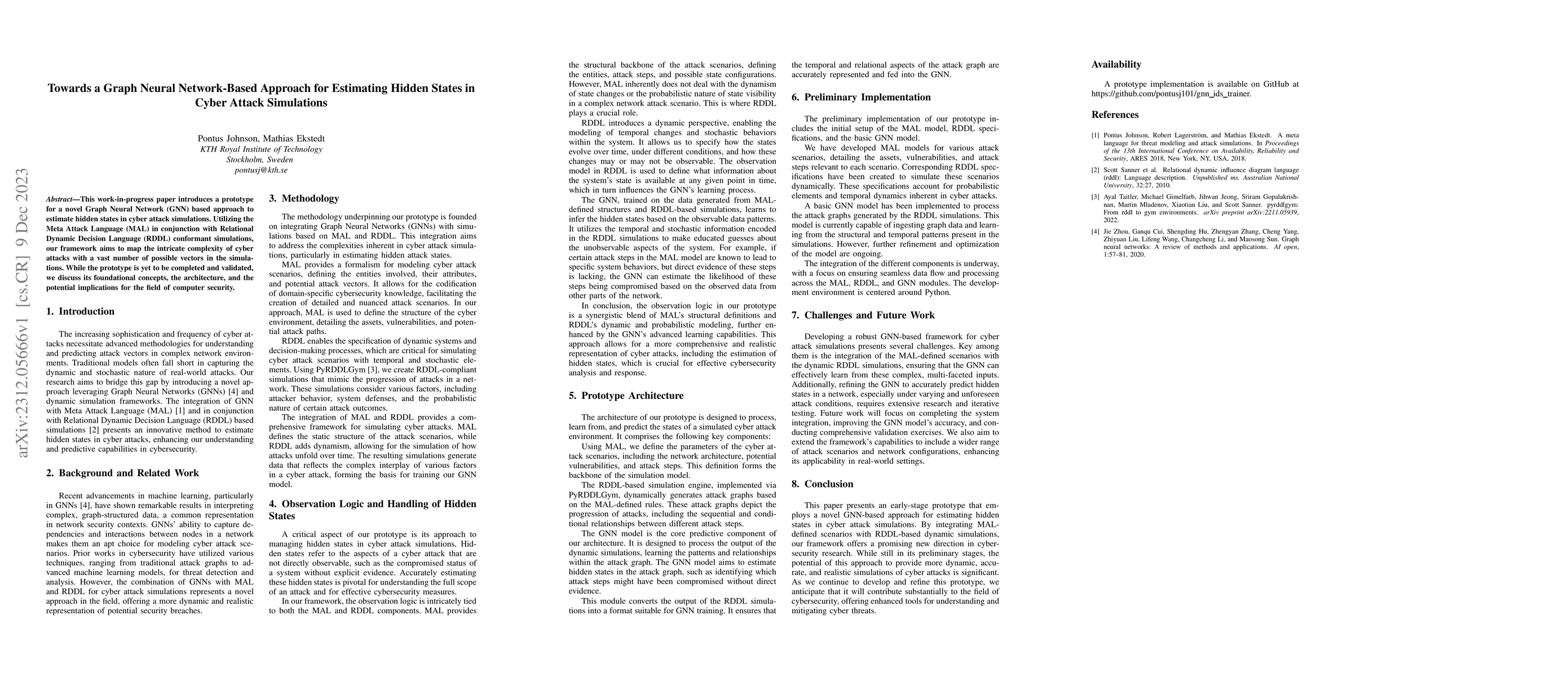 Thumbnail for Towards a Graph Neural Network-Based Approach for Estimating Hidden
  States in Cyber Attack Simulations
