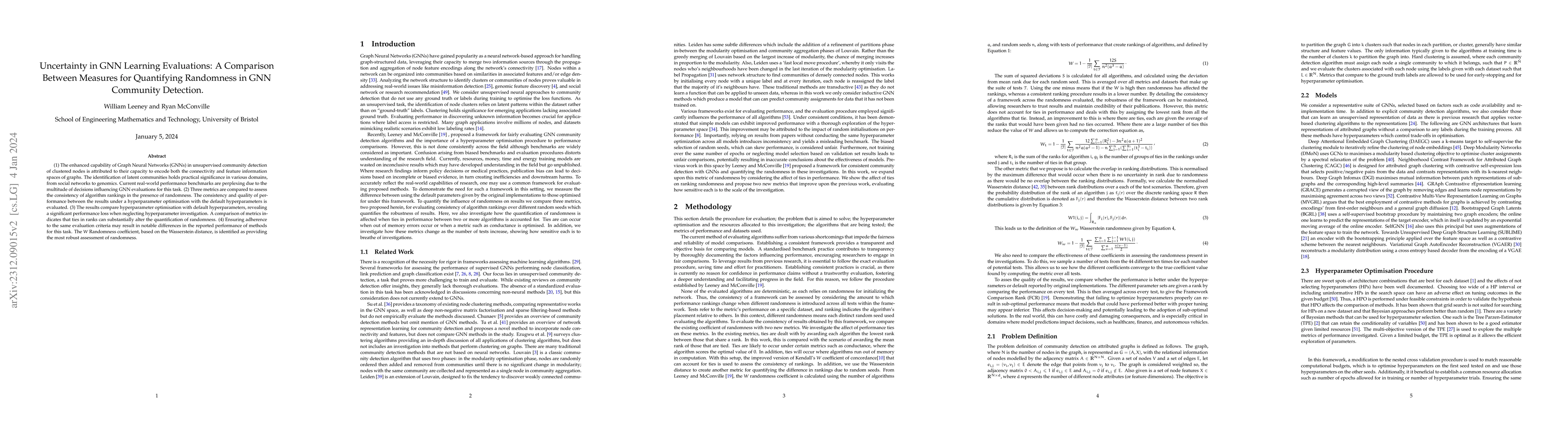 Thumbnail for Uncertainty in GNN Learning Evaluations: A Comparison Between Measures
  for Quantifying Randomness in GNN Community Detection