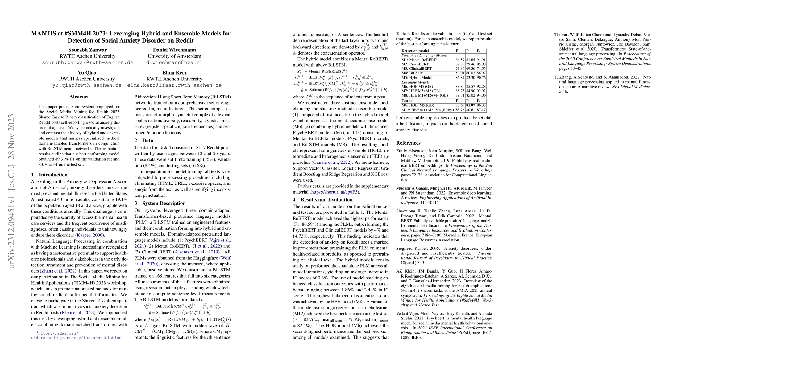 Thumbnail for MANTIS at #SMM4H 2023: Leveraging Hybrid and Ensemble Models for
  Detection of Social Anxiety Disorder on Reddit