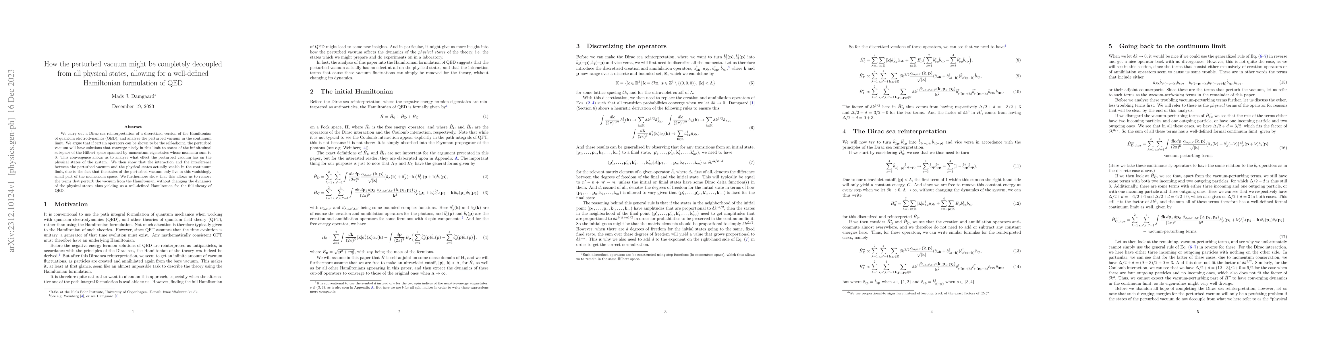 Thumbnail for How the perturbed vacuum might be completely decoupled from all physical
  states, allowing for a well-defined Hamiltonian formulation of QED
