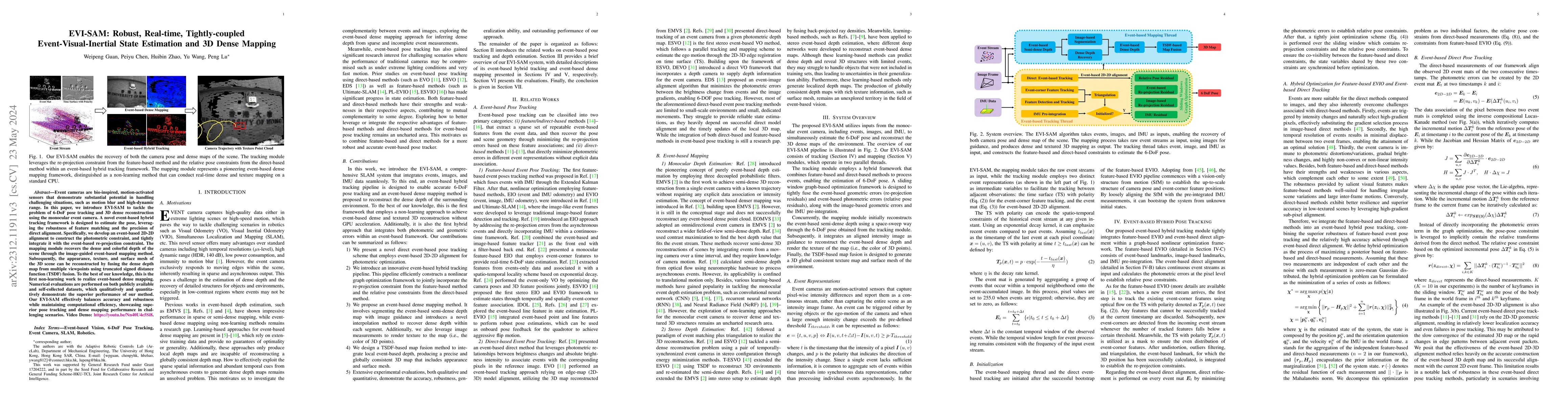 Thumbnail for EVI-SAM: Robust, Real-time, Tightly-coupled Event-Visual-Inertial State
  Estimation and 3D Dense Mapping