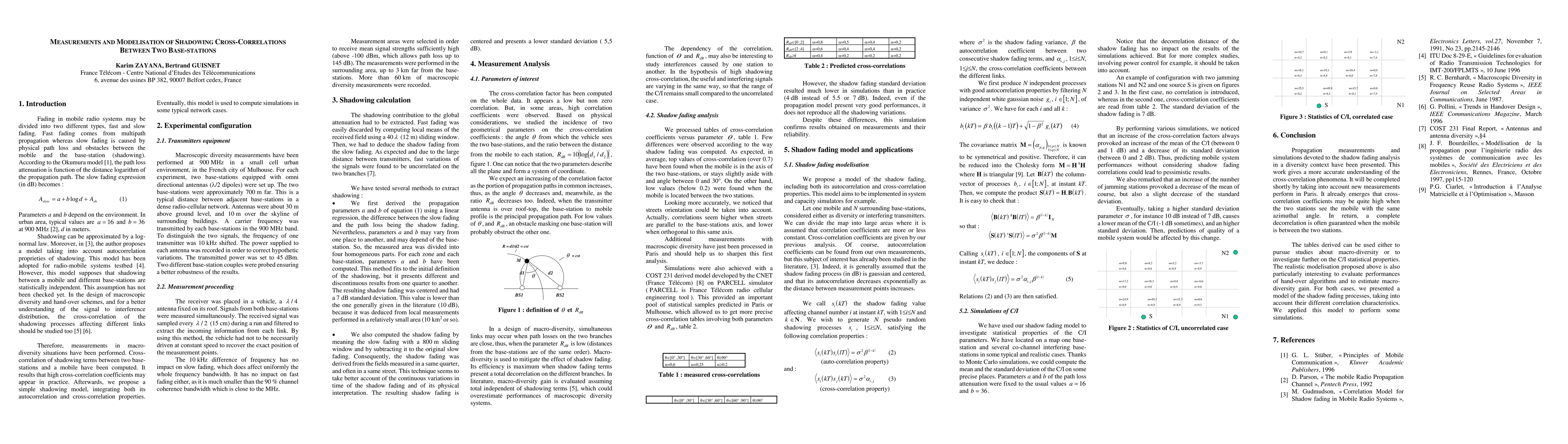 Thumbnail for Measurements and modelisation of shadowing cross-correlations between
  two base-stations