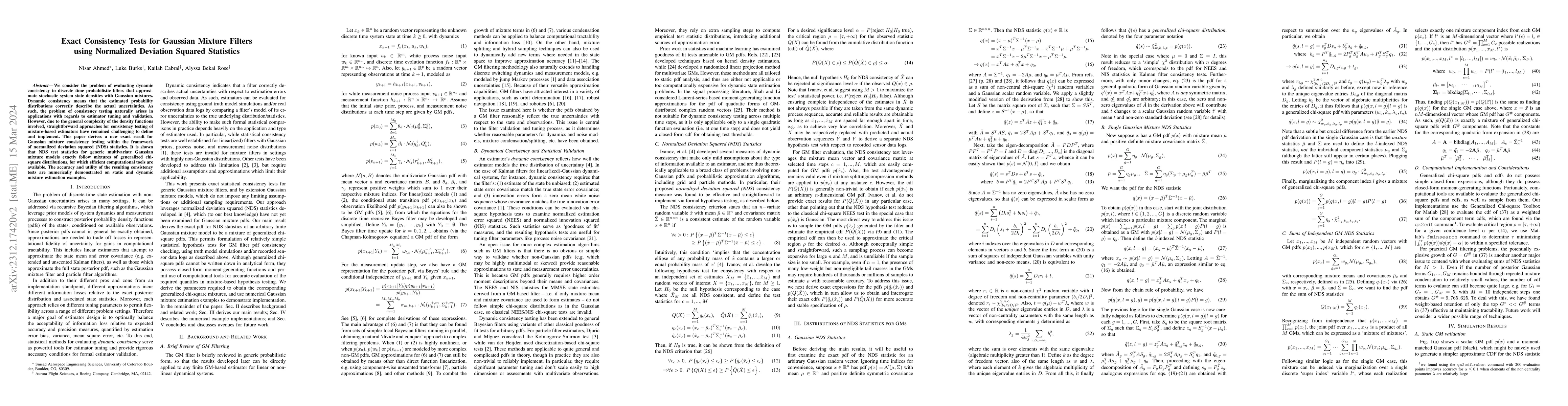 Thumbnail for Exact Consistency Tests for Gaussian Mixture Filters using Normalized
  Deviation Squared Statistics