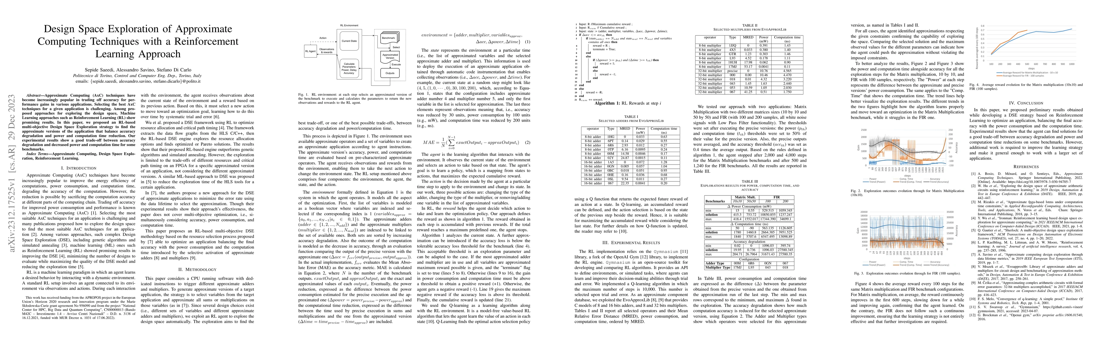 Thumbnail for Design Space Exploration of Approximate Computing Techniques with a
  Reinforcement Learning Approach