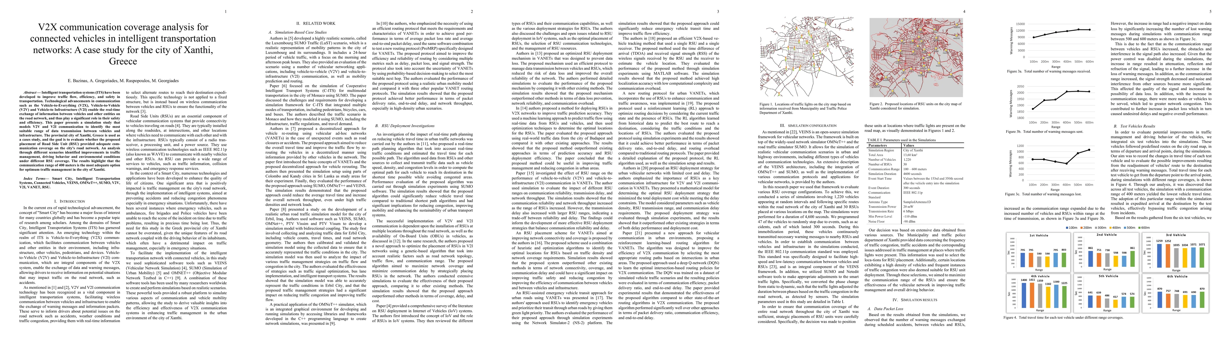 Thumbnail for V2X communication coverage analysis for connected vehicles in
  intelligent transportation networks: A case study for the city of Xanthi,
  Greece