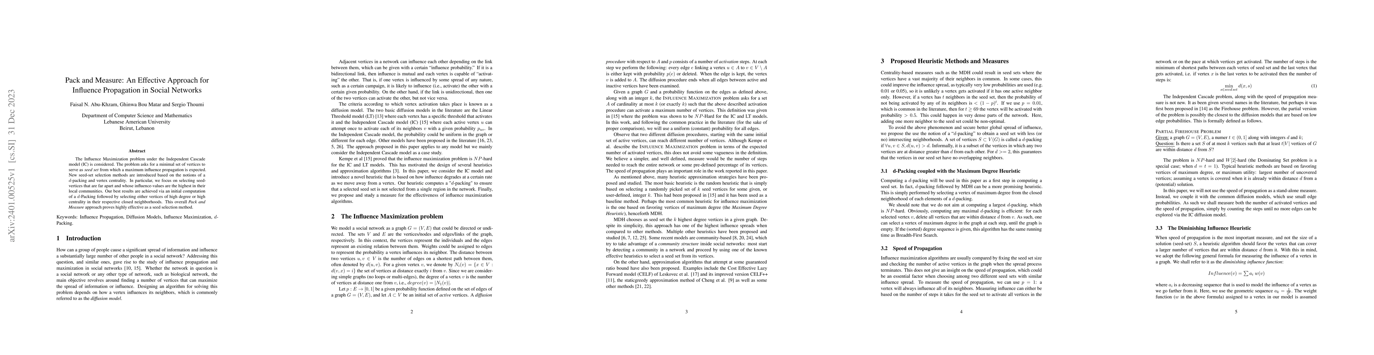 Thumbnail for Pack and Measure: An Effective Approach for Influence Propagation in
  Social Networks