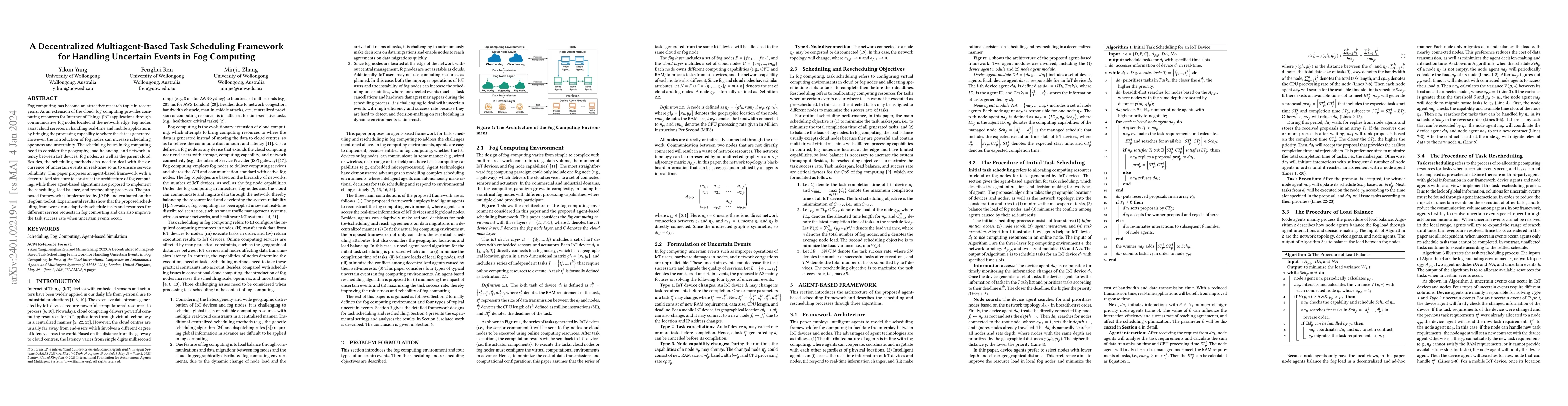 Thumbnail for A Decentralized Multiagent-Based Task Scheduling Framework for Handling
  Uncertain Events in Fog Computing
