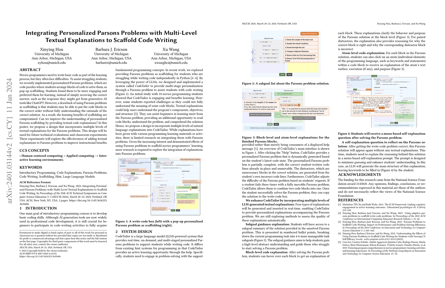 Thumbnail for Integrating Personalized Parsons Problems with Multi-Level Textual
  Explanations to Scaffold Code Writing