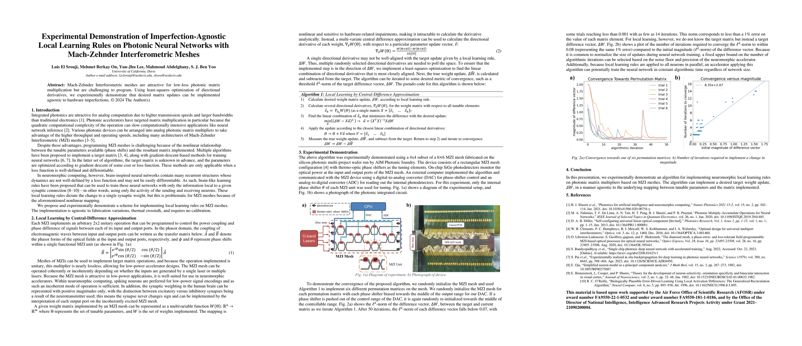 Thumbnail for Experimental Demonstration of Imperfection-Agnostic Local Learning Rules
  on Photonic Neural Networks with Mach-Zehnder Interferometric Meshes