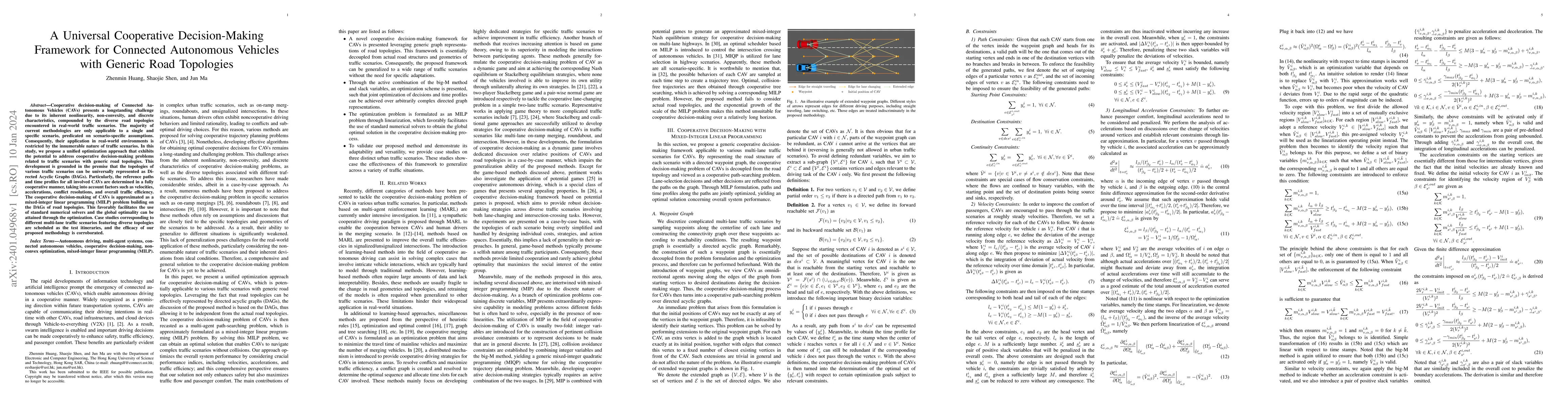Thumbnail for A Universal Cooperative Decision-Making Framework for Connected
  Autonomous Vehicles with Generic Road Topologies