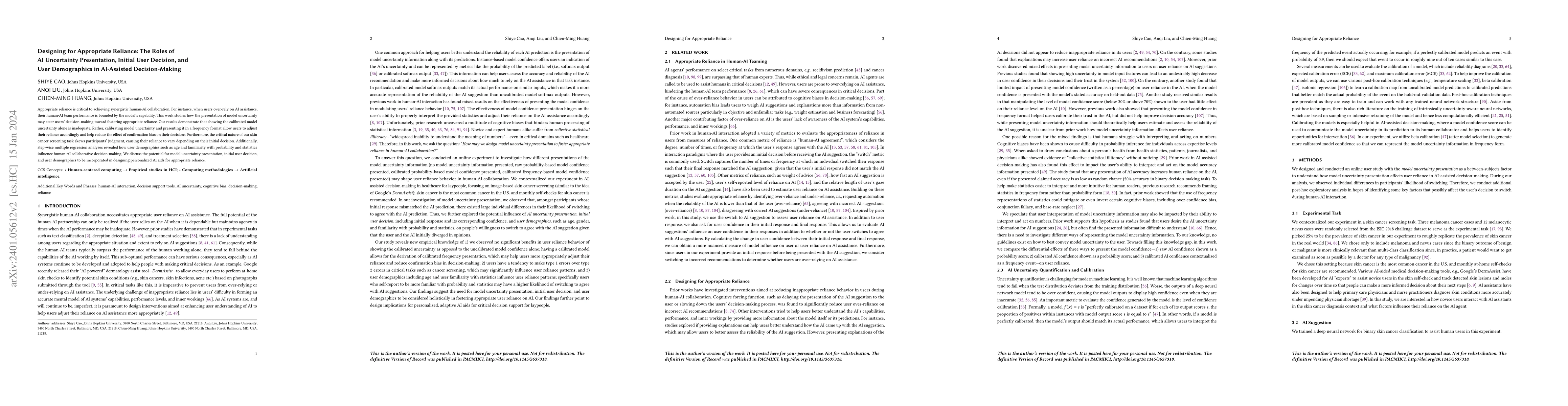 Thumbnail for Designing for Appropriate Reliance: The Roles of AI Uncertainty
  Presentation, Initial User Decision, and User Demographics in AI-Assisted
  Decision-Making