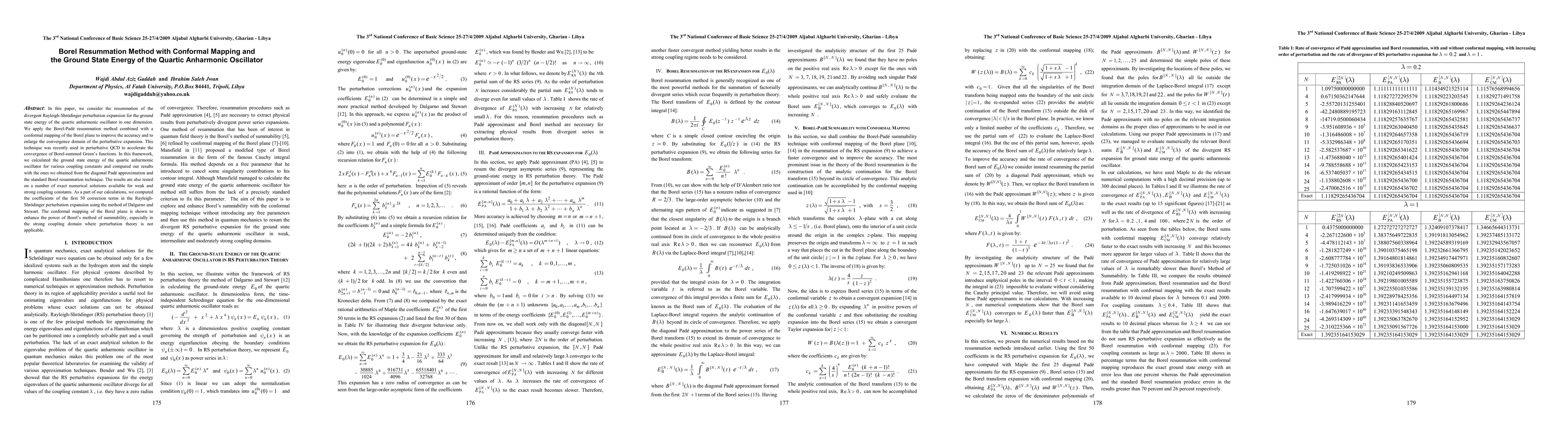 Thumbnail for Borel Resummation Method with Conformal Mapping and the Ground State
  Energy of the Quartic Anharmonic Oscillator