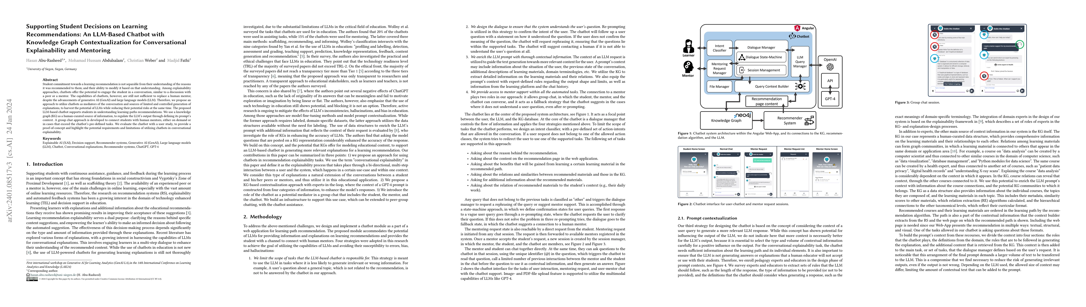 Thumbnail for Supporting Student Decisions on Learning Recommendations: An LLM-Based
  Chatbot with Knowledge Graph Contextualization for Conversational
  Explainability and Mentoring
