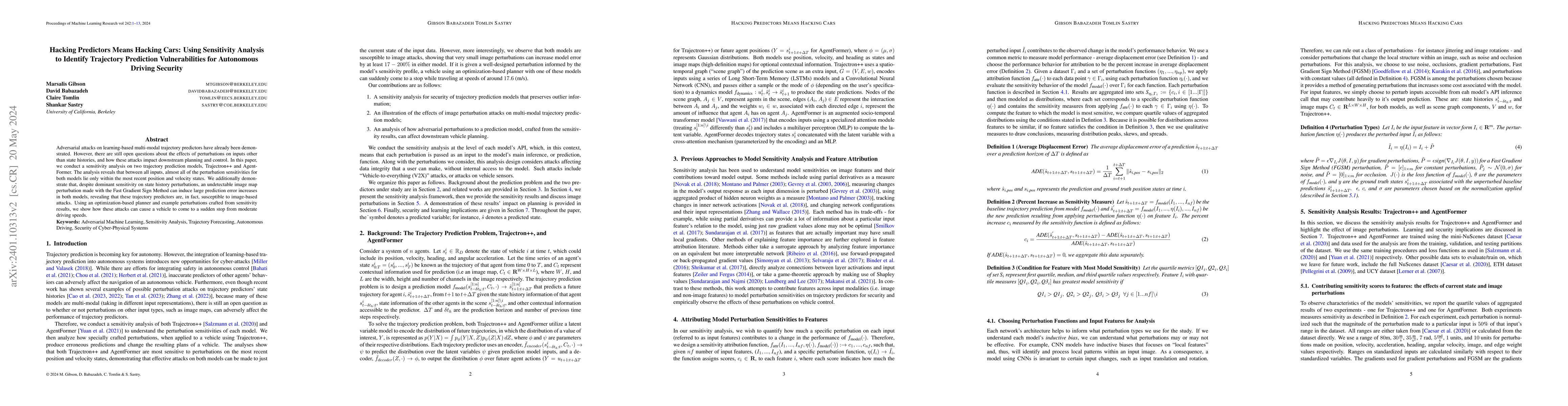 Thumbnail for Hacking Predictors Means Hacking Cars: Using Sensitivity Analysis to
  Identify Trajectory Prediction Vulnerabilities for Autonomous Driving
  Security