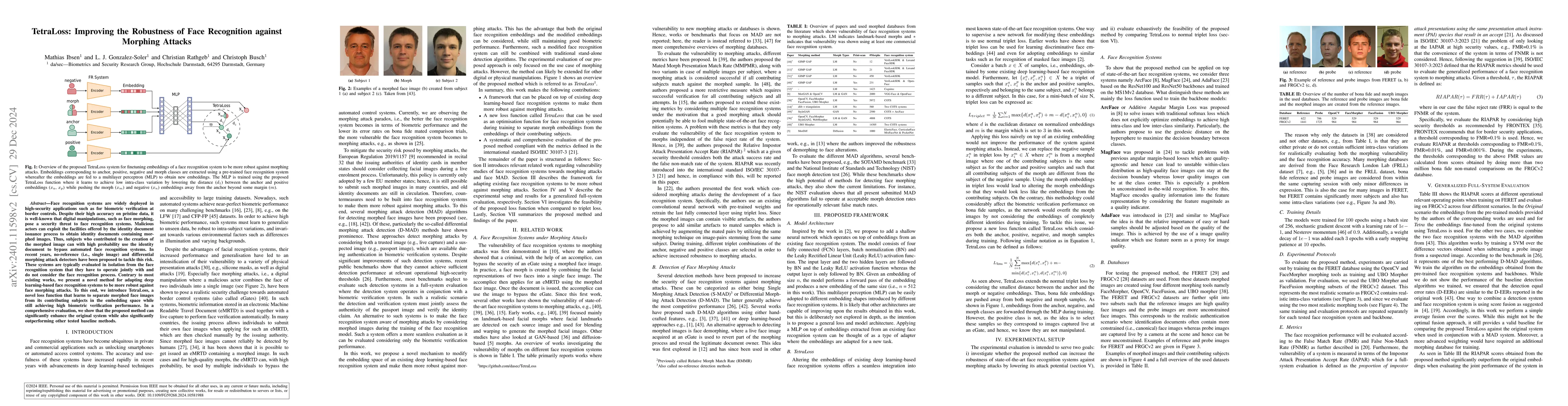 Thumbnail for TetraLoss: Improving the Robustness of Face Recognition against Morphing
  Attacks