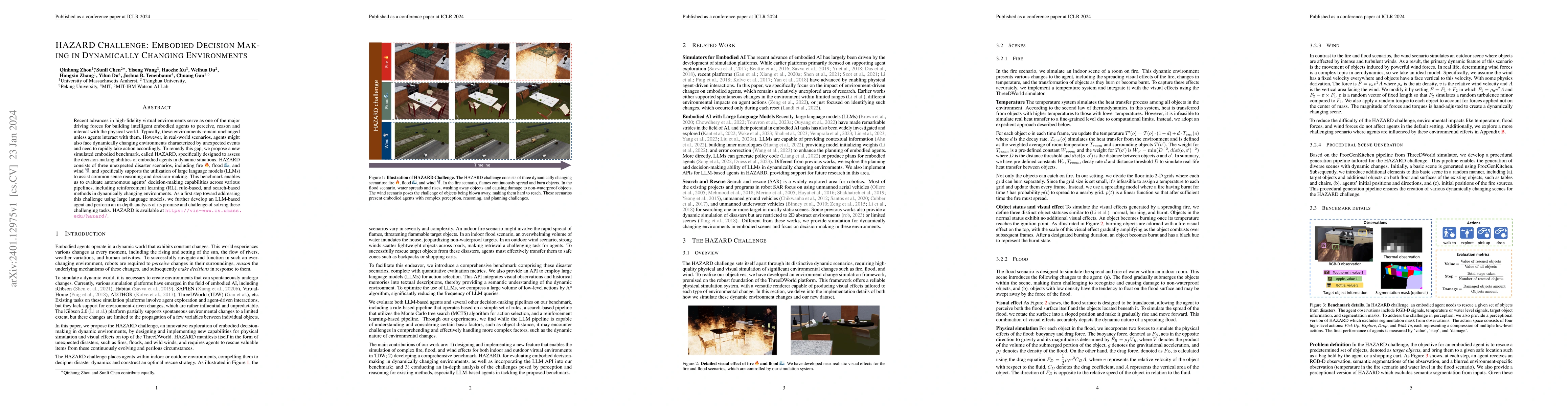 Thumbnail for HAZARD Challenge: Embodied Decision Making in Dynamically Changing
  Environments