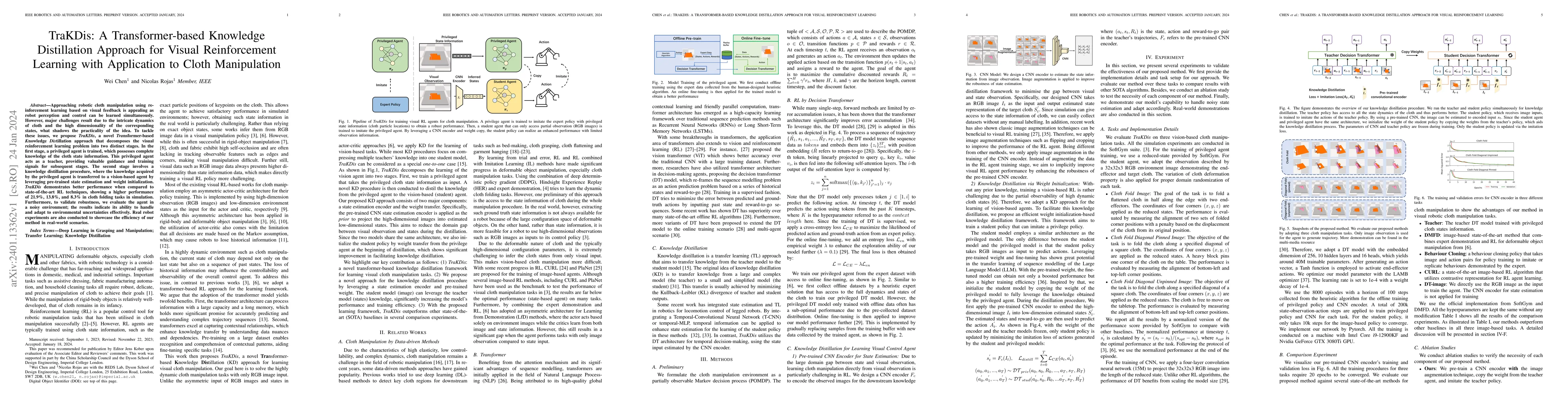 Thumbnail for TraKDis: A Transformer-based Knowledge Distillation Approach for Visual
  Reinforcement Learning with Application to Cloth Manipulation