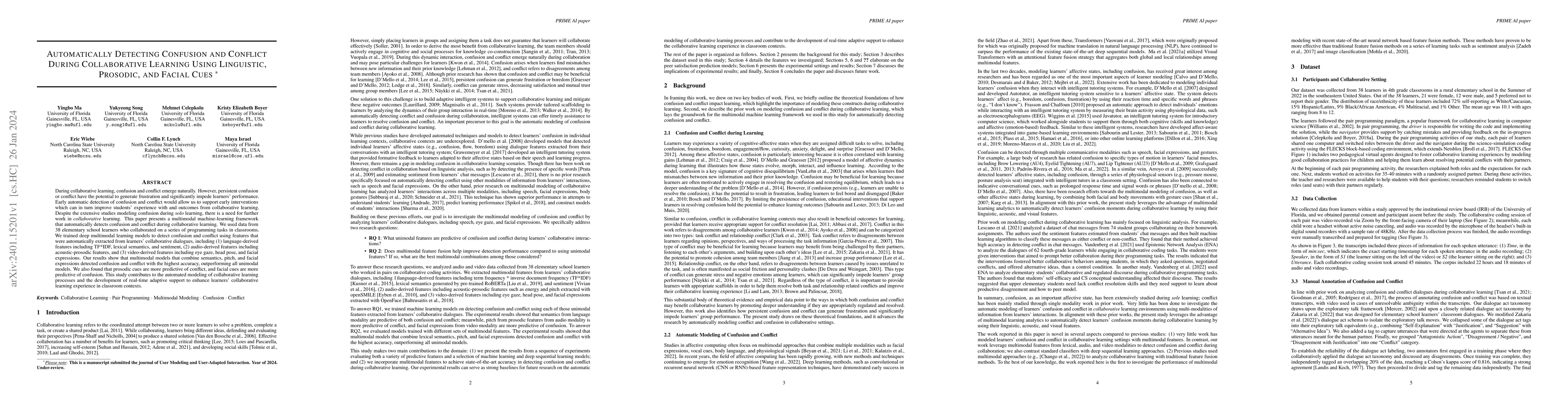 Thumbnail for Automatically Detecting Confusion and Conflict During Collaborative
  Learning Using Linguistic, Prosodic, and Facial Cues