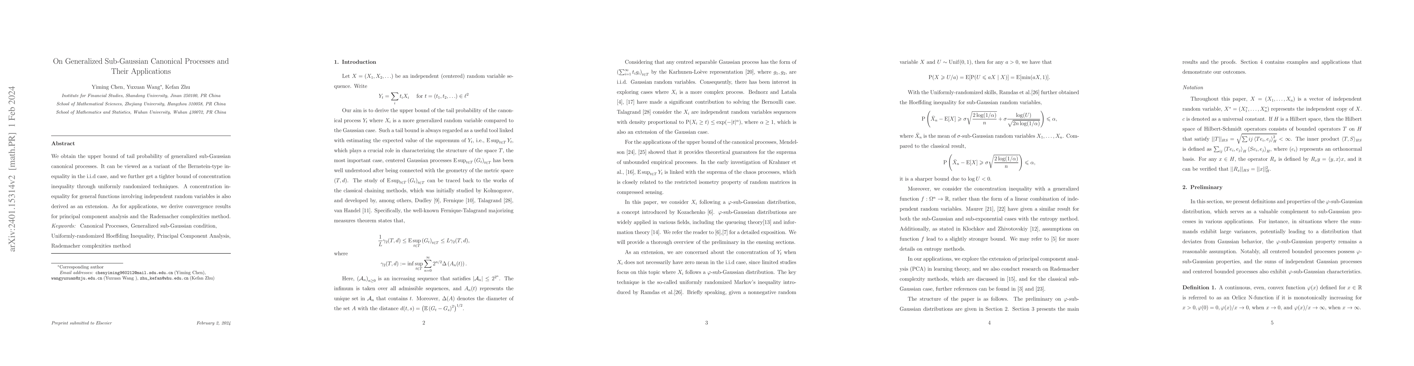 Thumbnail for On Generalized Sub-Gaussian Canonical Processes and Their Applications
