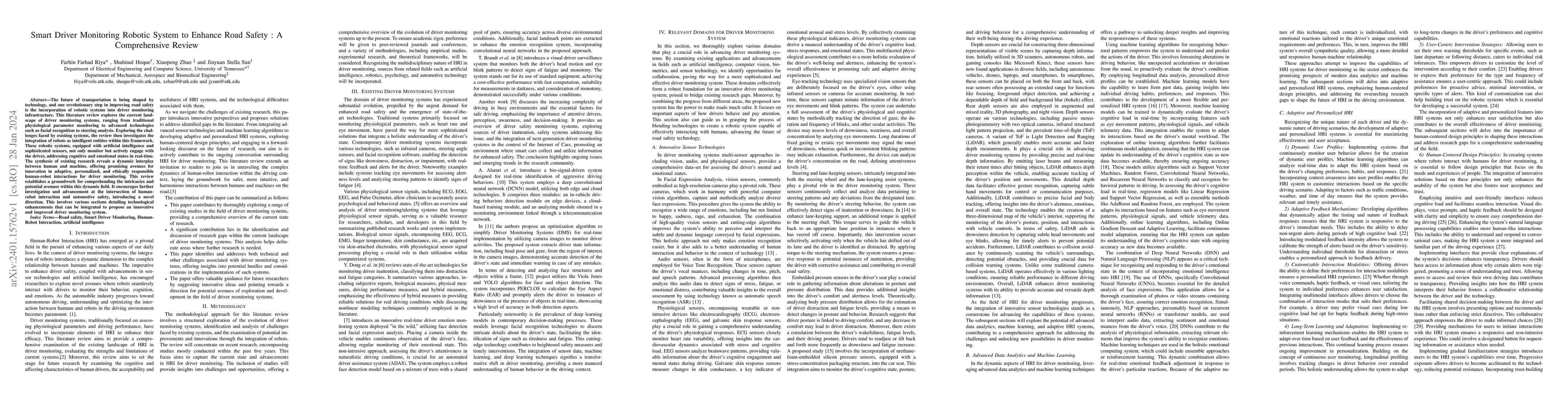 Thumbnail for Smart Driver Monitoring Robotic System to Enhance Road Safety : A
  Comprehensive Review