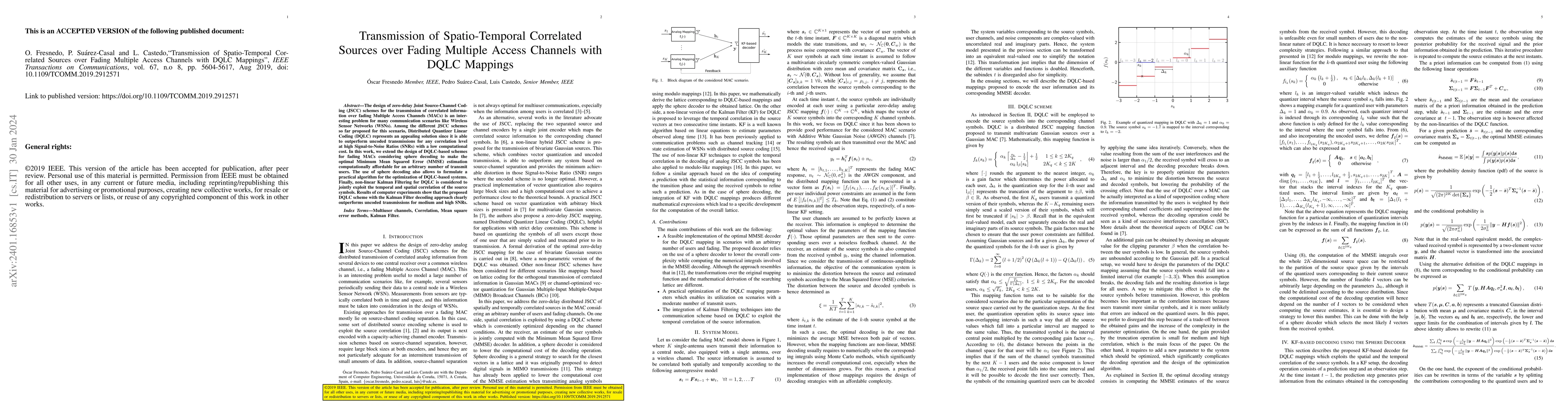Thumbnail for Transmission of Spatio-Temporal Correlated Sources Over Fading Multiple
  Access Channels With DQLC Mappings