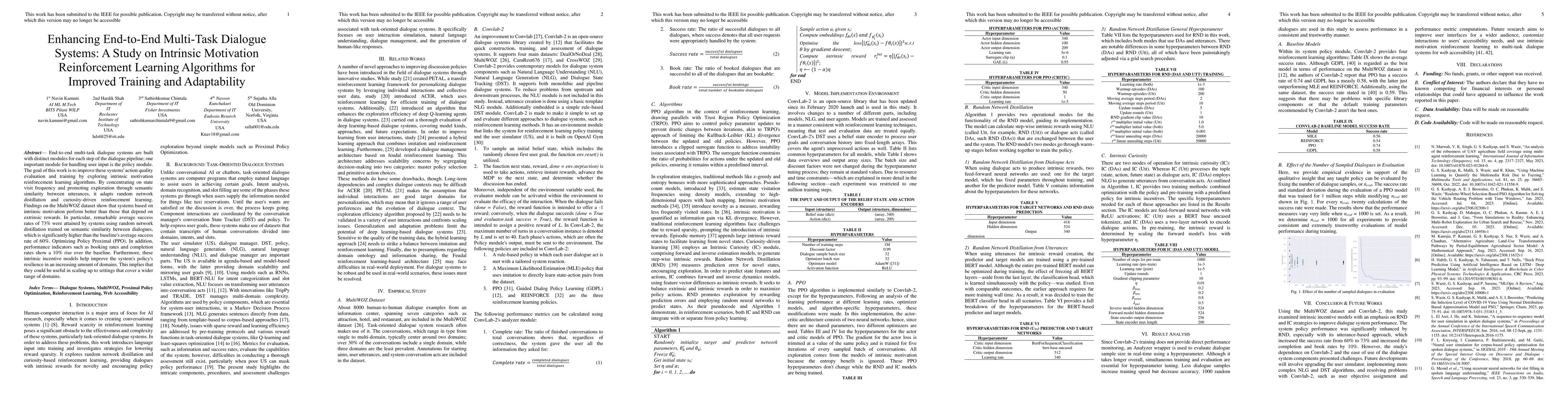Thumbnail for Enhancing End-to-End Multi-Task Dialogue Systems: A Study on Intrinsic
  Motivation Reinforcement Learning Algorithms for Improved Training and
  Adaptability