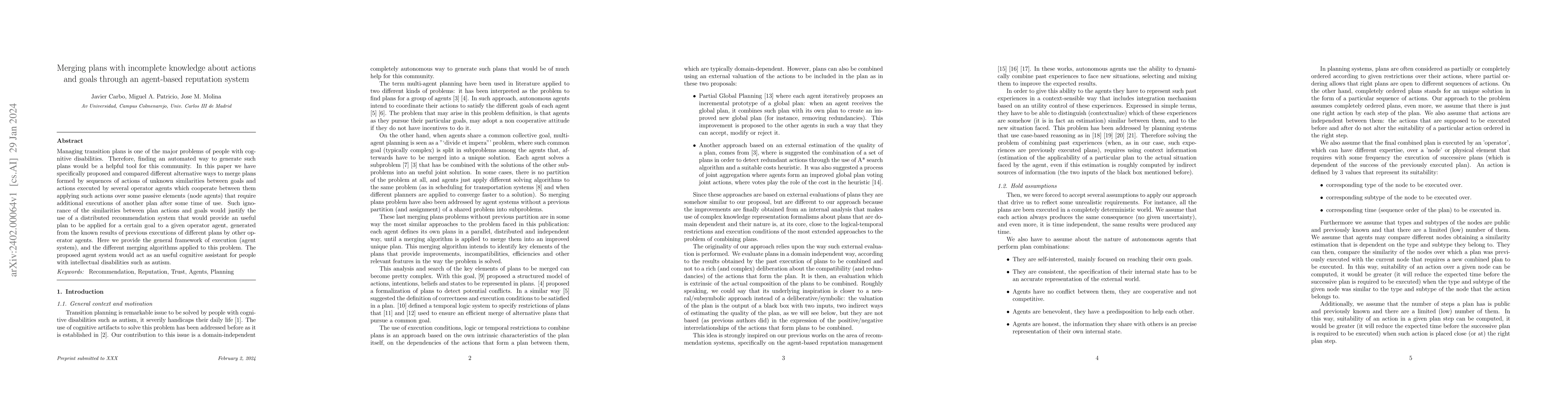 Thumbnail for Merging plans with incomplete knowledge about actions and goals through
  an agent-based reputation system