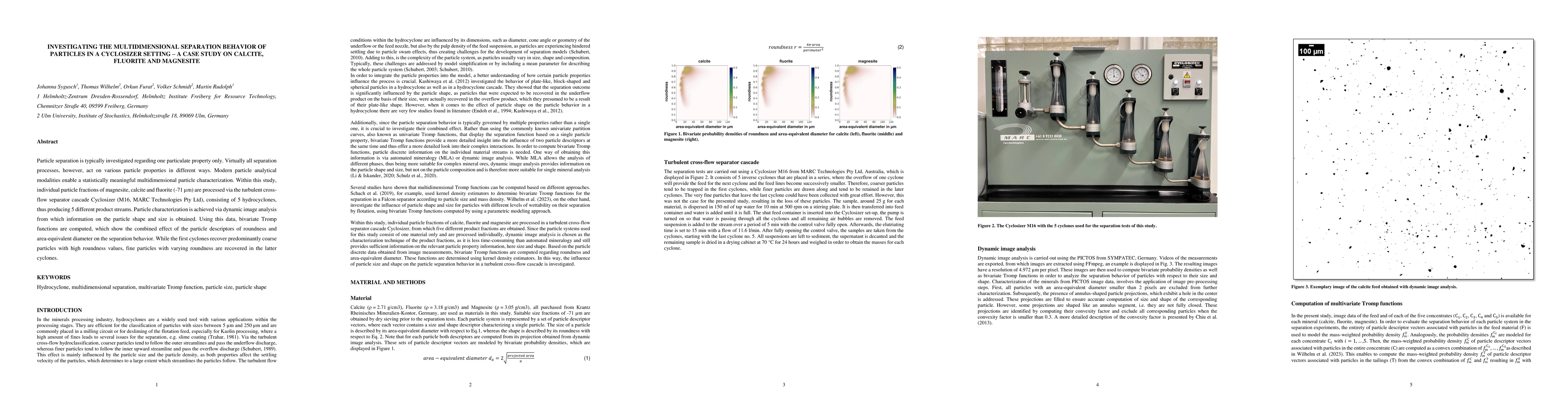 Thumbnail for Investigating the multidimensional separation behavior of particles in a
  cyclosizer setting -- A case study on calcite, fluorite and magnesite