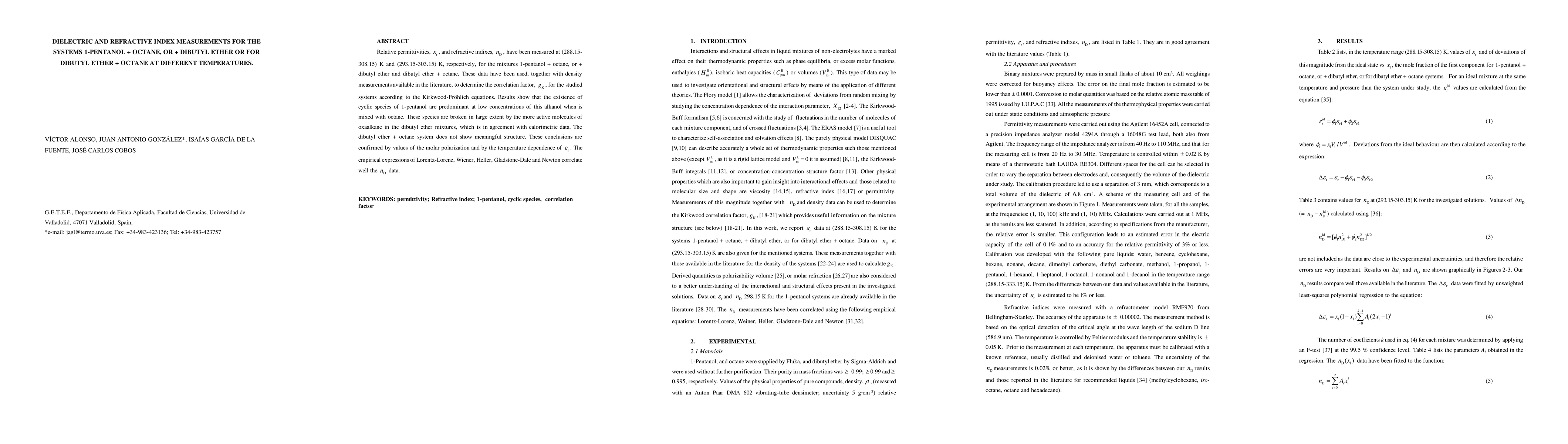 Thumbnail for Dielectric and refractive index measurements for the systems 1-pentanol
  + octane, or + dibutyl ether or for dibutyl ether + octane at different
  temperatures