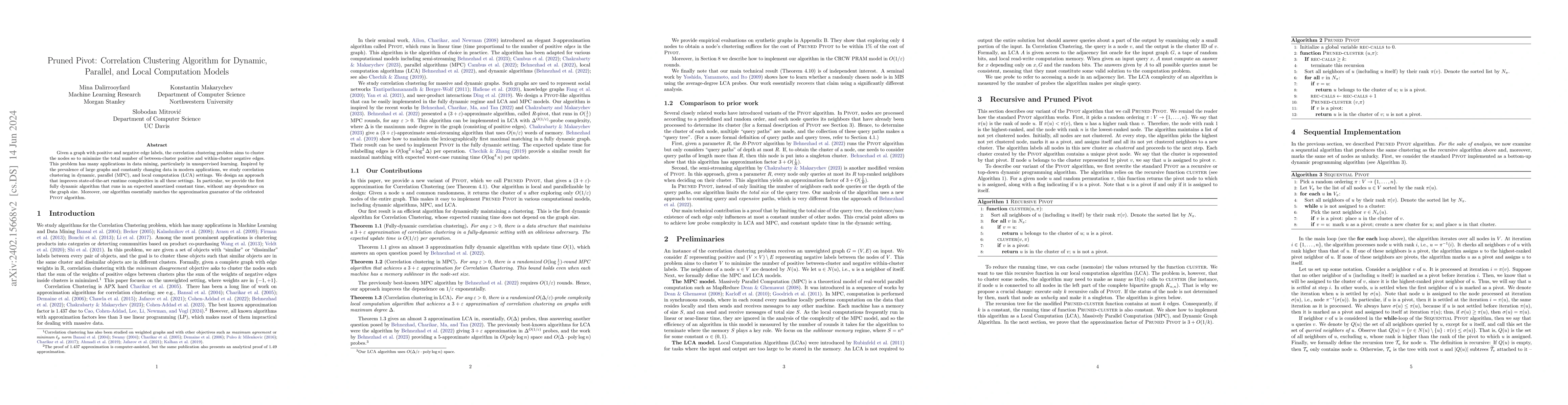Thumbnail for Pruned Pivot: Correlation Clustering Algorithm for Dynamic, Parallel,
  and Local Computation Models