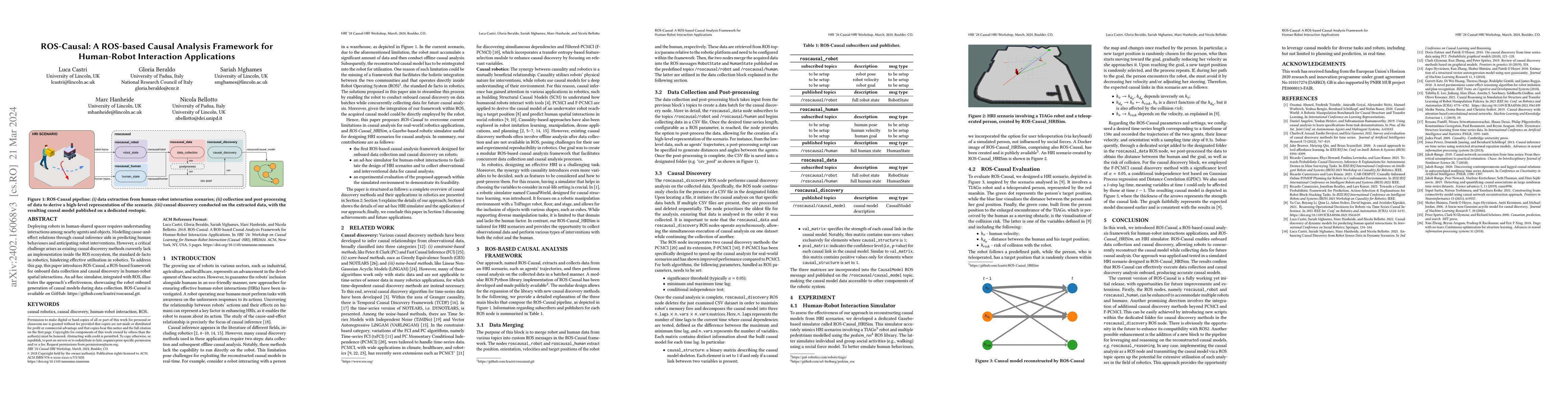 Thumbnail for ROS-Causal: A ROS-based Causal Analysis Framework for Human-Robot
  Interaction Applications