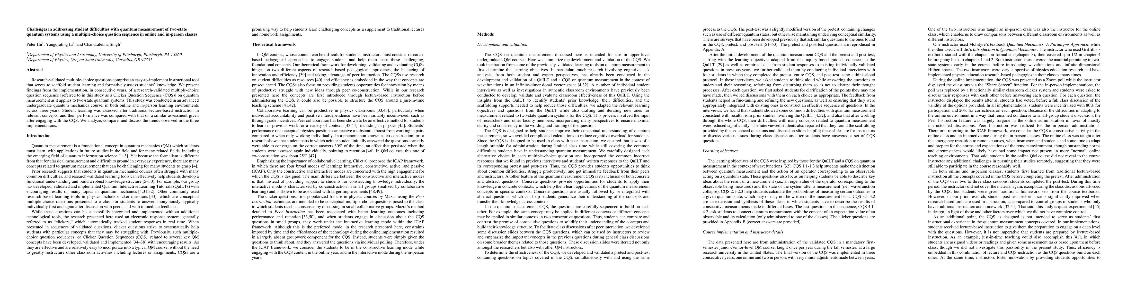 Thumbnail for Challenges in addressing student difficulties with quantum measurement
  of two-state quantum systems using a multiple-choice question sequence in
  online and in-person classes