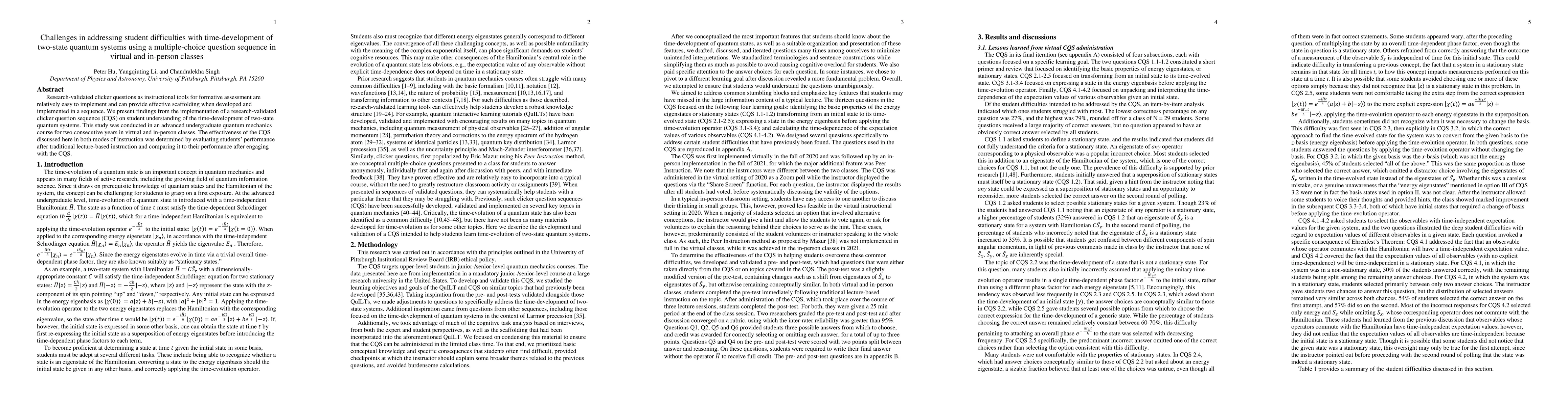 Thumbnail for Challenges in addressing student difficulties with time-development of
  two-state quantum systems using a multiple-choice question sequence in
  virtual and in-person classes