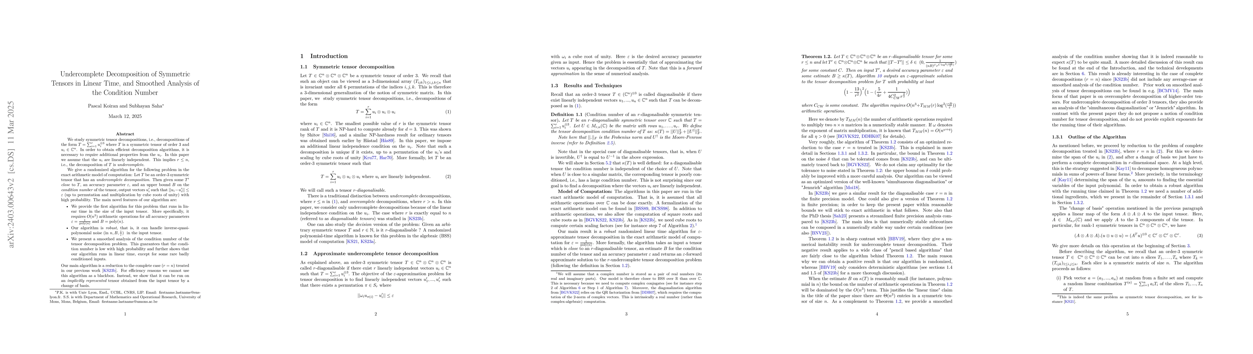 Thumbnail for Undercomplete Decomposition of Symmetric Tensors in Linear Time, and
  Smoothed Analysis of the Condition Number