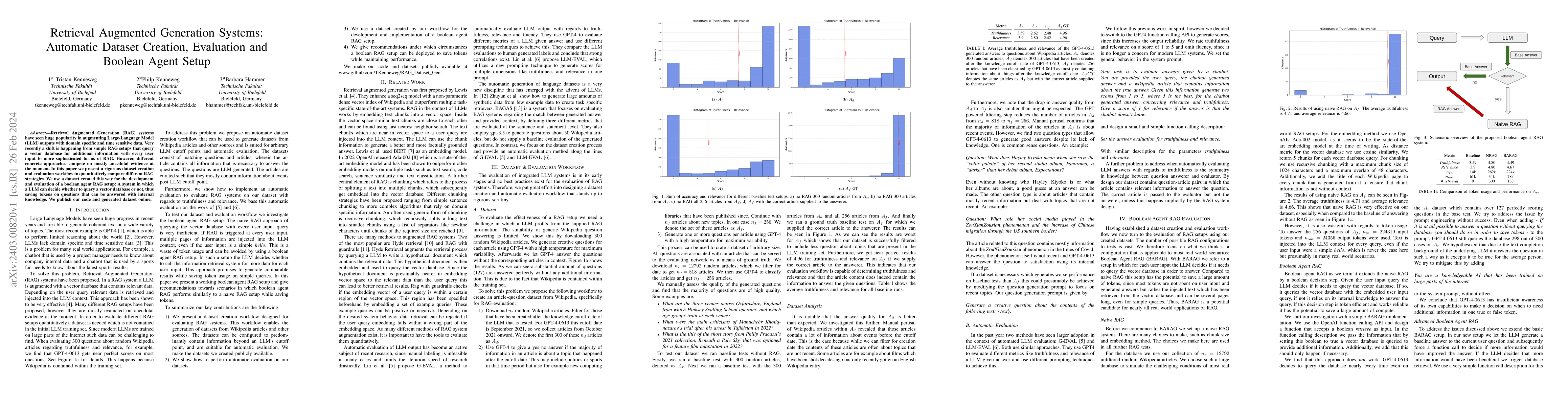 Thumbnail for Retrieval Augmented Generation Systems: Automatic Dataset Creation,
  Evaluation and Boolean Agent Setup