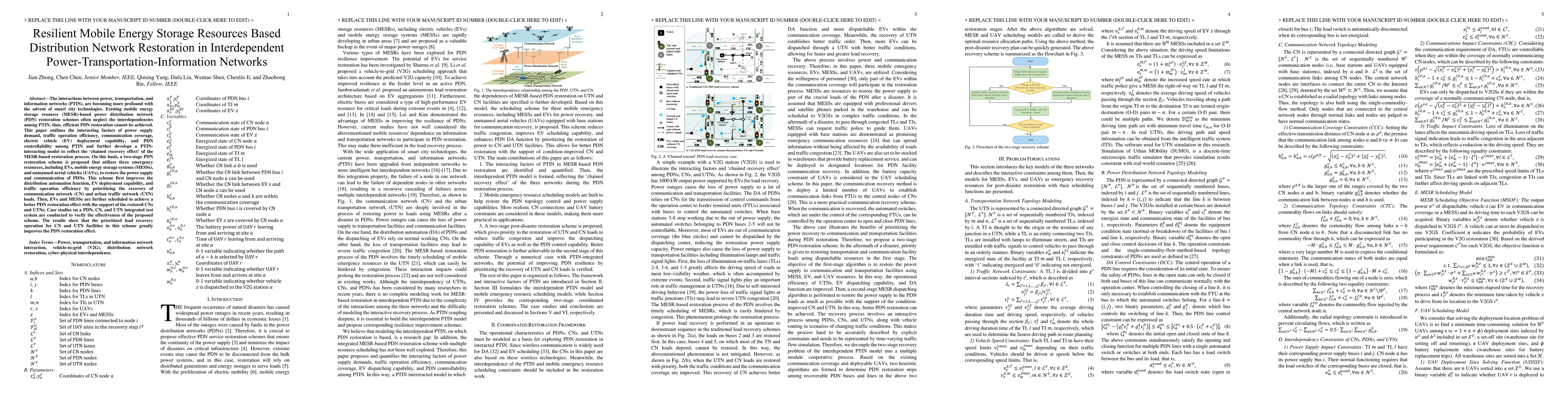 Thumbnail for Resilient Mobile Energy Storage Resources Based Distribution Network
  Restoration in Interdependent Power-Transportation-Information Networks