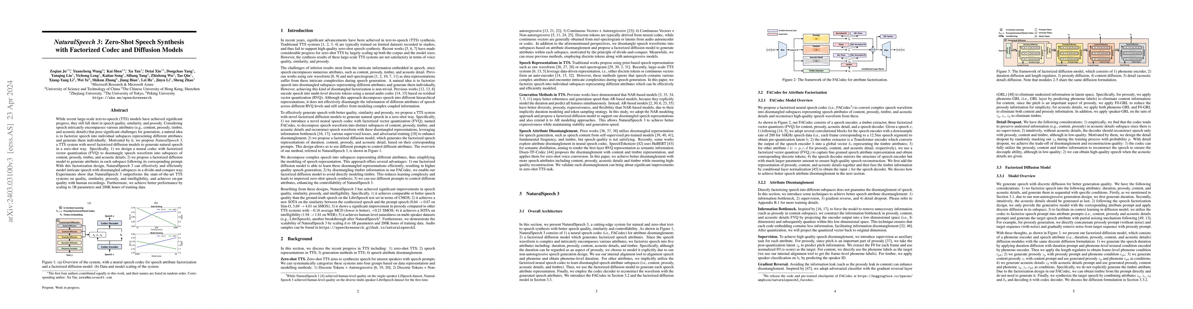 Thumbnail for NaturalSpeech 3: Zero-Shot Speech Synthesis with Factorized Codec and
  Diffusion Models