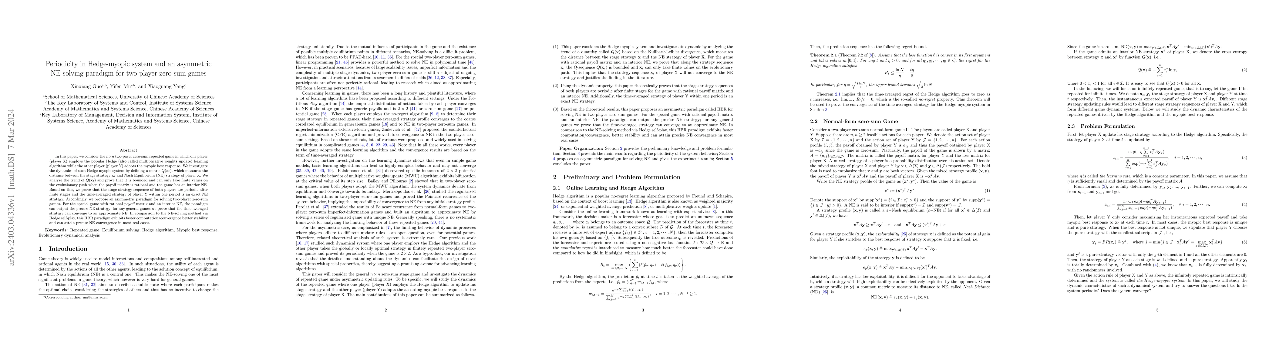 Thumbnail for Periodicity in Hedge-myopic system and an asymmetric NE-solving paradigm
  for two-player zero-sum games