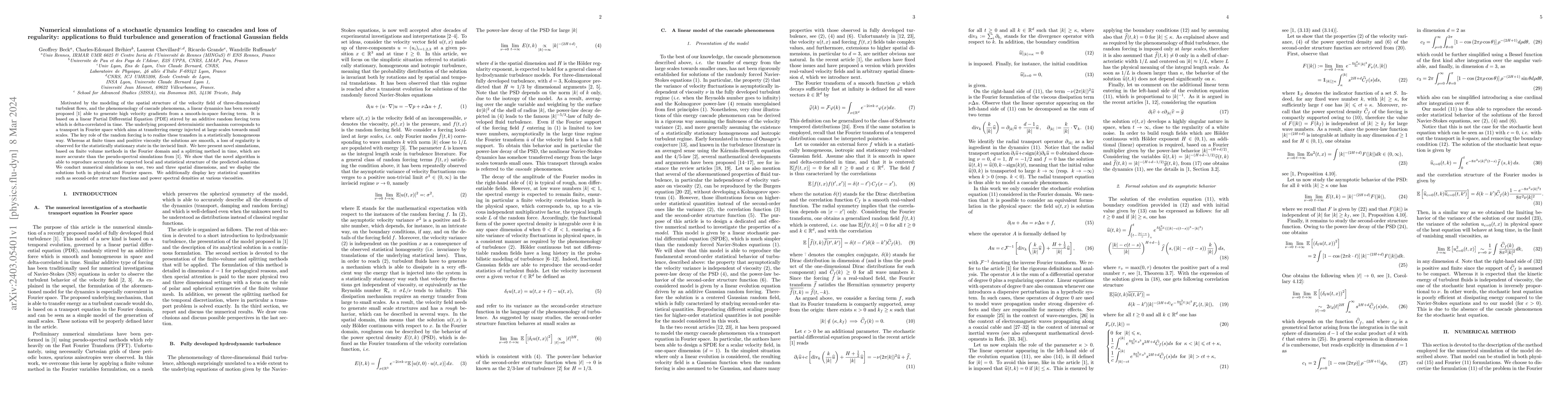Thumbnail for Numerical simulations of a stochastic dynamics leading to cascades and
  loss of regularity: applications to fluid turbulence and generation of
  fractional Gaussian fields