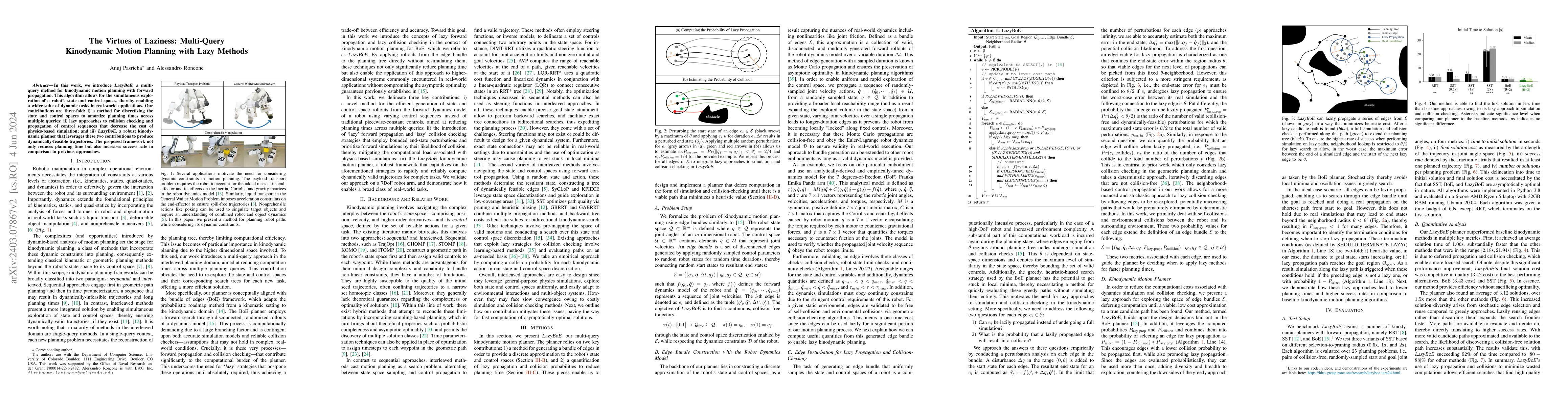 Thumbnail for The Virtues of Laziness: Multi-Query Kinodynamic Motion Planning with
  Lazy Methods