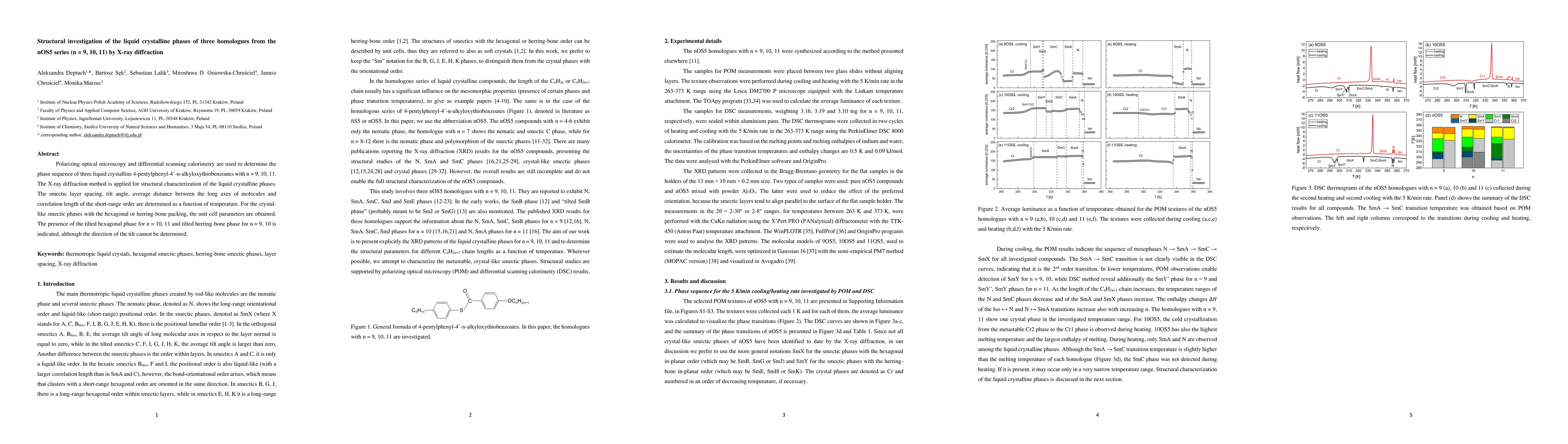 Thumbnail for Structural investigation of the liquid crystalline phases of three
  homologues from the series of 4-pentylphenyl-4'-n-alkyloxythiobenzoates (n =
  9, 10, 11)