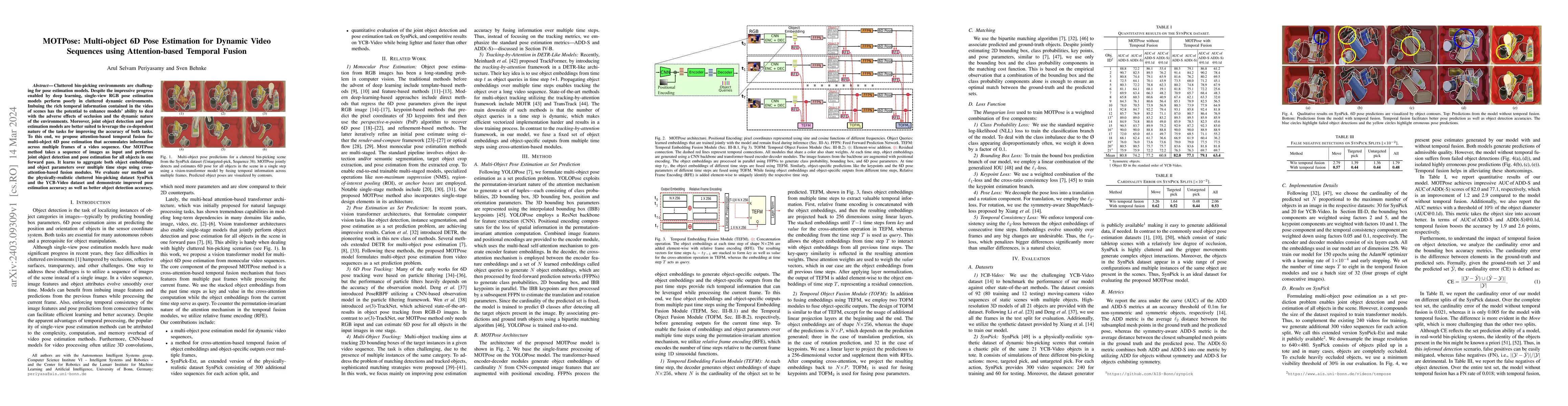 Thumbnail for MOTPose: Multi-object 6D Pose Estimation for Dynamic Video Sequences
  using Attention-based Temporal Fusion