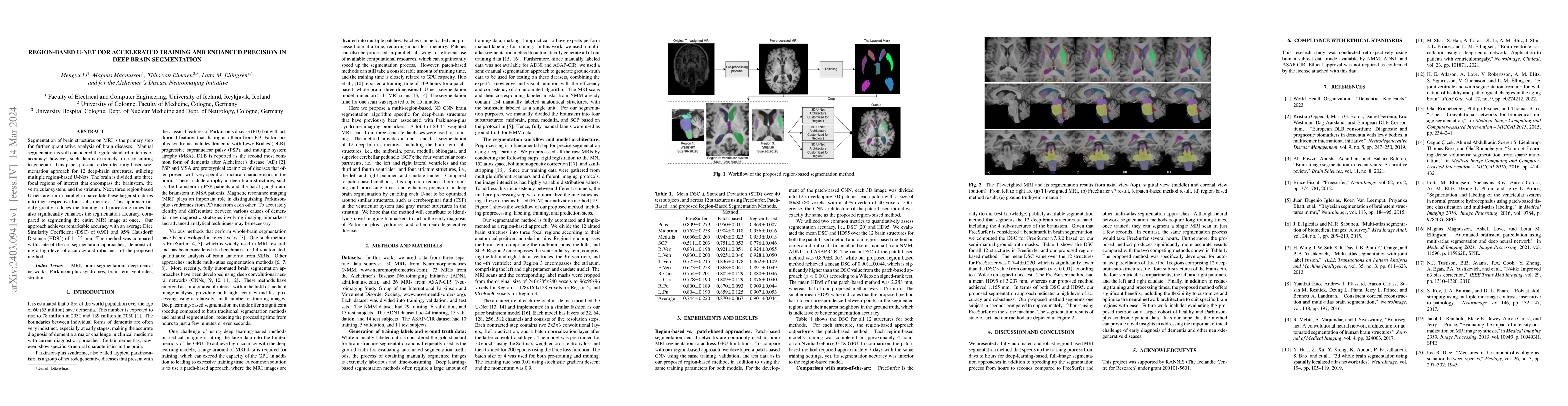 Thumbnail for Region-based U-net for accelerated training and enhanced precision in
  deep brain segmentation