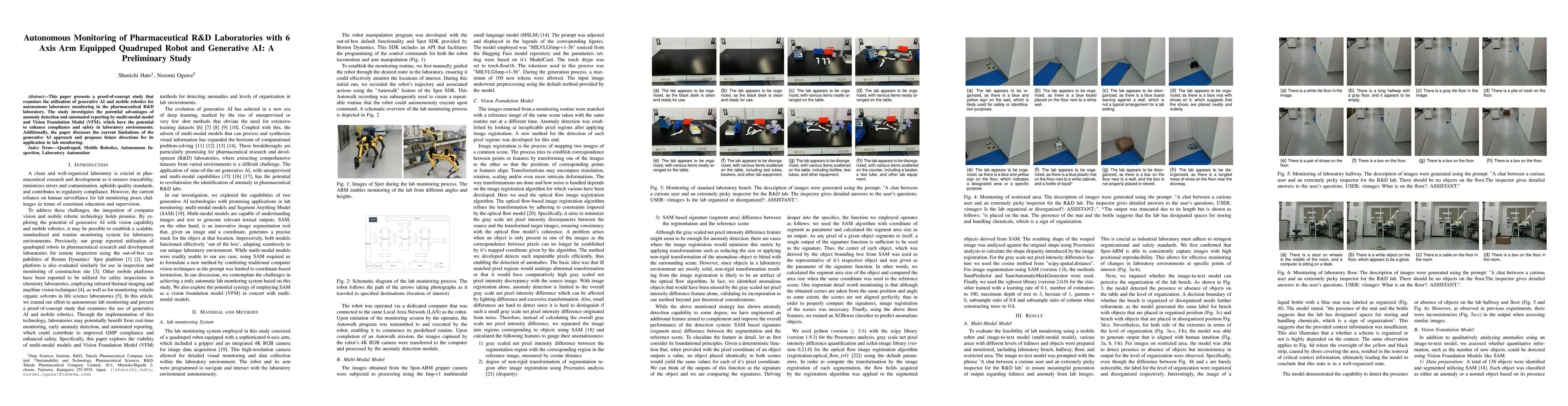 Thumbnail for Autonomous Monitoring of Pharmaceutical R&D Laboratories with 6 Axis Arm
  Equipped Quadruped Robot and Generative AI: A Preliminary Study