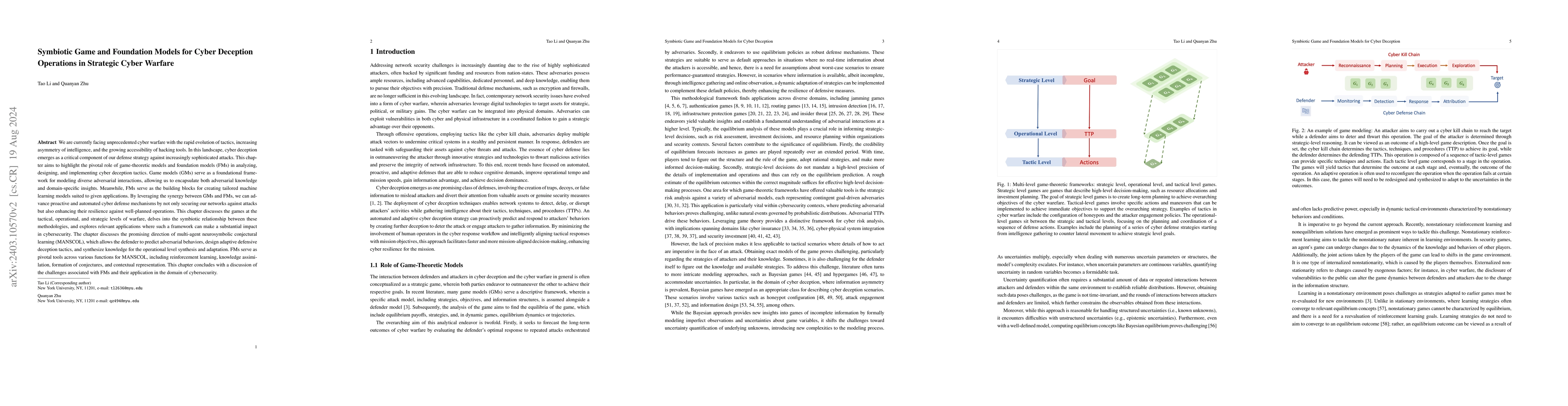 Thumbnail for Symbiotic Game and Foundation Models for Cyber Deception Operations in
  Strategic Cyber Warfare