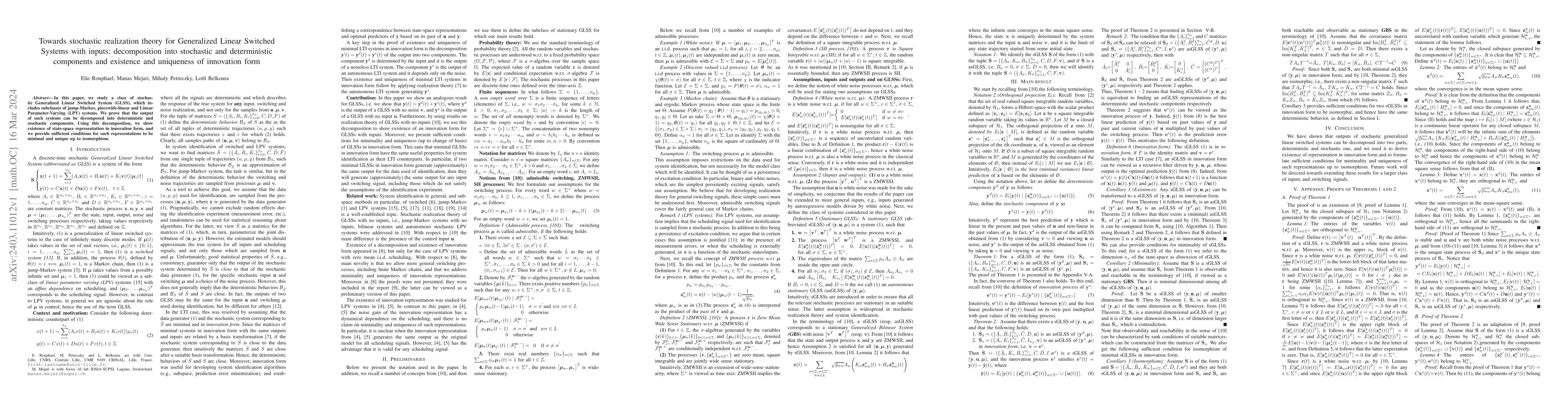 Thumbnail for Towards stochastic realization theory for Generalized Linear Switched
  Systems with inputs: decomposition into stochastic and deterministic
  components and existence and uniqueness of innovation form