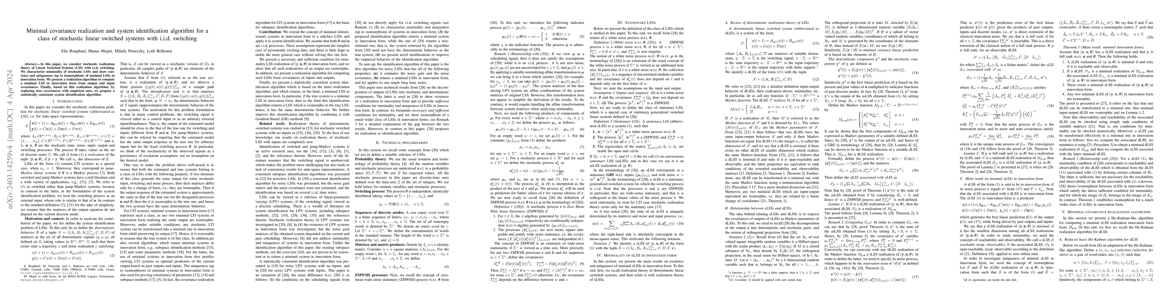 Thumbnail for Minimal covariance realization and system identification algorithm for a
  class of stochastic linear switched systems with i.i.d. switching