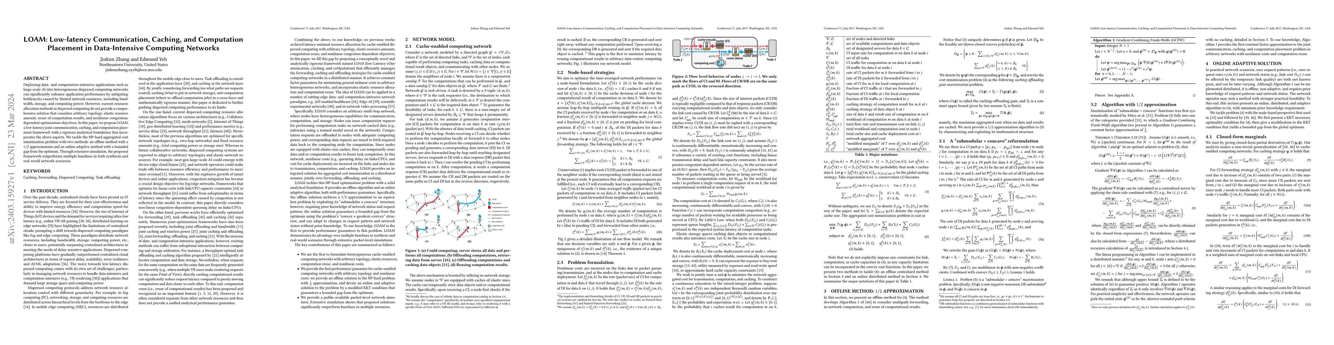 Thumbnail for LOAM: Low-latency Communication, Caching, and Computation Placement in
  Data-Intensive Computing Networks