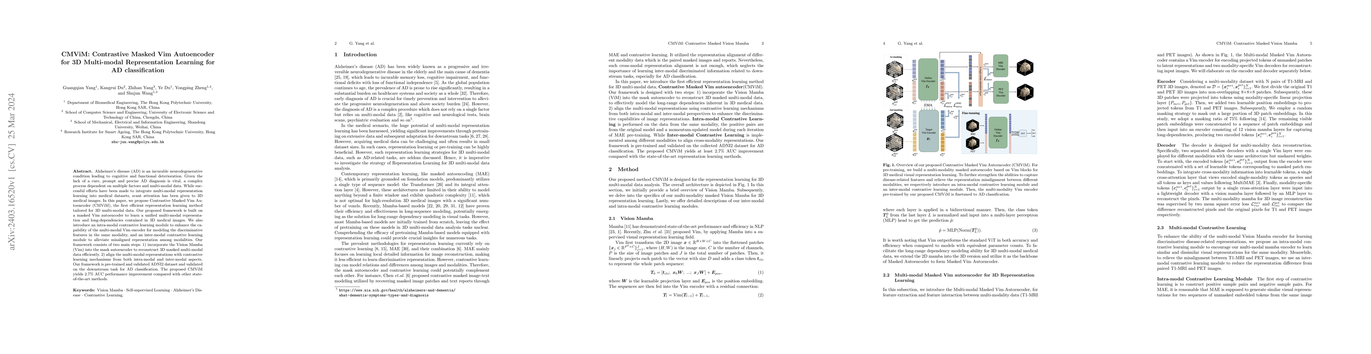Thumbnail for CMViM: Contrastive Masked Vim Autoencoder for 3D Multi-modal
  Representation Learning for AD classification